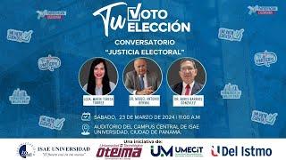 Conversatorio "Justicia Electoral"