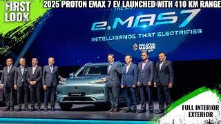 2025 Proton eMas 7 EV Launched - Price From RM106k - Full Interior Exterior - 410 Km Range