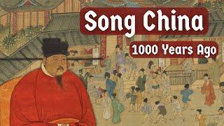 The Flourishing Of Song Dynasty China | The World 1000 Years Ago