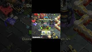 Dark Barracks New Level 12 In clash of clans | new update #coc #barracks #clashofclans