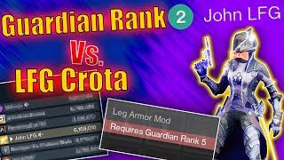 Can You Beat LFG Crota's End At GUARDIAN RANK 2!?