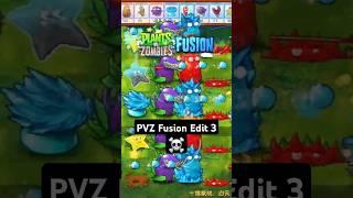 PvZ FUSION  Edit 3 #pvz #pvzhybrid #pvzhack #plantsvszombies #pvzfusion #plantsvszombiesmod