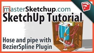 SketchUp Hose and Pipe Tutorial with Bezlier Spline Plugin