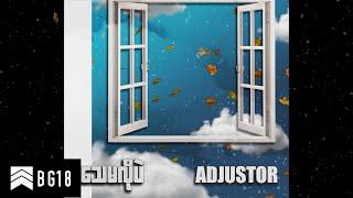 Adjustor - Thay Ma Lo Pal   သေမလိုပဲ - Adjustor  [ Official Lyric Video ]