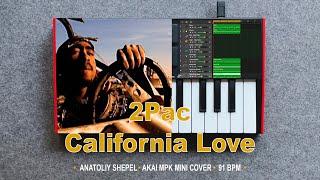 2Pac - California Love (Akai MPK mini cover)