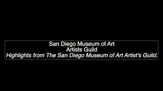 Highlights from The San Diego Museum of Art Artist's Guild