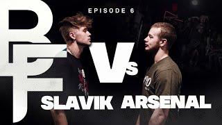 BattleFest TV Series | Ep 6 | Arsenal Vs Slavik