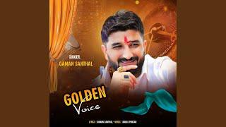 Golden Voice Gaman Sathal