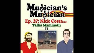 Nick Costa (PA) talks Mammoth II