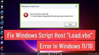 Fix Windows Script Host “Loader.vbs” Error In Windows 11/10