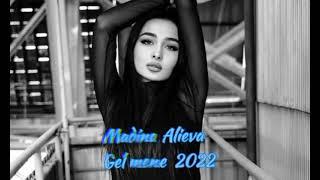 Madina Alieva  - Gel mene ( Officali Music Video 2022)