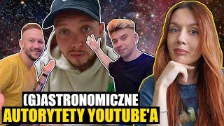 (G)ASTRONOMICZNE AUTORYTETY YOUTUBE'A