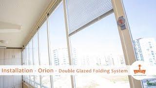 Installation Process | Double Glazed Folding System | Orion Kupa