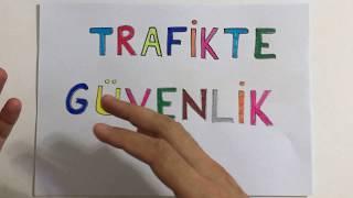 4. Sınıf TRAFİKTE GÜVENLİK