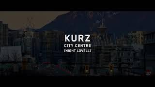 KURZ - City Centre ( Night Lovell ) @phonk