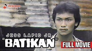 BATIKAN (1981) | Fulll Movie | Jess Lapid Jr, Myrna Castillo, Lucita Soriano