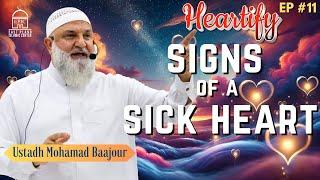 Signs of a Sick Heart | Ustadh Mohamad Baajour | Heartify