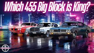 Battle of the 455 Big Block: Buick / Oldsmobile / Pontiac