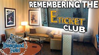 Remembering the E-Ticket Club at Disneyland Hotel