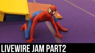 Parkour Playhouse - Jamming with Livewire - Part 2