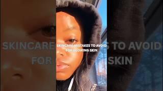  Skincare Mistakes to Avoid for Glowing Skin 