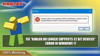 How to Fix Roblox No Longer Support Windows 32 Bit 2023 || Fix Roblox Not Working