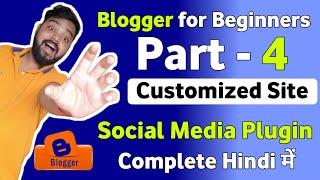 Blogger Theme Customization -Blog Customization for Adsense Approval | Part-4 Blog Website Customize