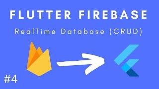 Firebase RealTime Database (CRUD) | Flutter Firebase Tutorial #4