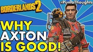 Borderlands 2: Is Axton the Commando a Fun and Good Character to play? (Not Weak) #PumaThoughts