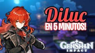 DILUC EN 5 MINUTOS!  | Genshin Impact - Guía de Diluc