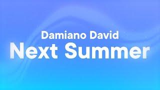 Damiano David - Next Summer (Lyrics)