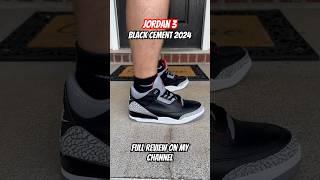 Jordan 3 Black cement 2024!  Full review on my channel #jordan #shoes #review #unboxing