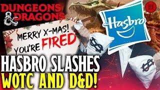 Hasbro SLASHES D&D and WotC Jobs During The Holidays! BREAKING NEWS