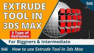 How to use Extrude Tool In 3ds Max 2018