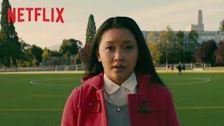 To All The Boys I've Loved Before | Offizieller Trailer | Netflix