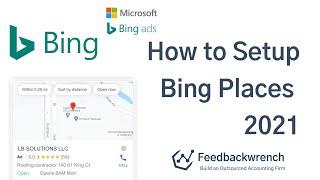 Bing Local SEO 2021 - How to setup BING PLACES for your small business