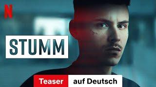 Stumm (Staffel 1 Teaser) | Trailer auf Deutsch | Netflix