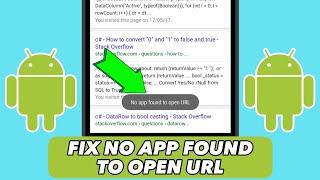 How to Fix NO APP FOUND TO OPEN URL on Android - Error opening links Solved