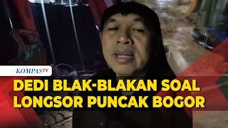 Gubernur Jabar Dedi Mulyadi Blak-blakan soal Longsor Puncak Bogor