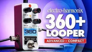 Electro-Harmonix Pico 360+ Looper Pedal (EHX Demo by Tom Burda)