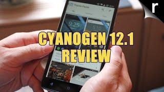 Cyanogen OS 12.1 Review and best features