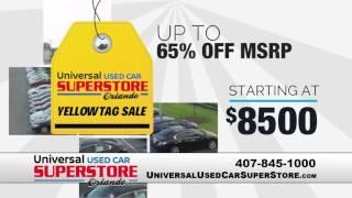 Universal Used Car Superstore - Yellow Tag Sales Event!