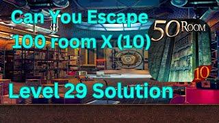 Can you escape the 100 room 10 Level 29 Solution