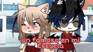 Un famoso en mi Escuela//ep 3//original//Gacha life//Camy Craft