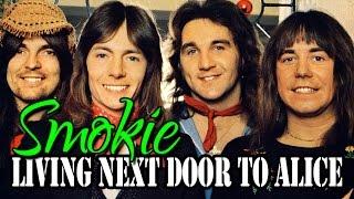 Smokie - Living next door to Alice  (Srpski prevod)