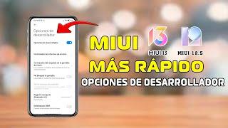 MIUI 13 Más Rápido y Fluido con las OPCIONES DE DESARROLLADOR