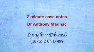 Lysaght v Edwards (Seller is trustee for buyer)