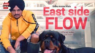 East Side Flow - Sidhu Moose Wala |Official Video |slow reverb |Sunny Malton| T Music Series 2