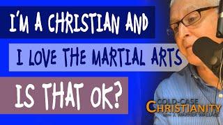 Is It Appropriate for Christians to Be Involved in Martial Arts?