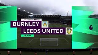 2020-21 Premier League [FIFA 21] | Matchweek 36 | BUR v LEE